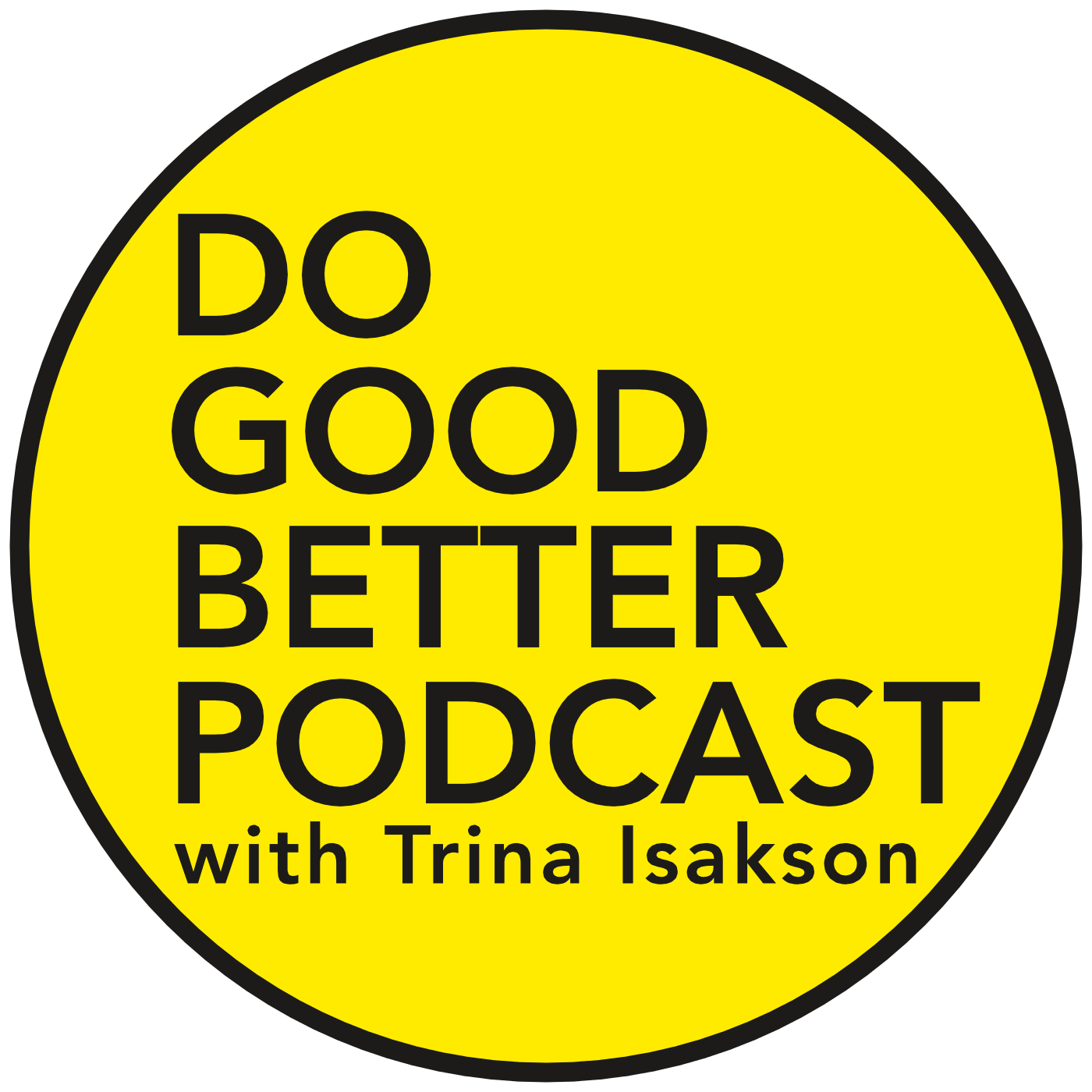 Do Good Better Podcast: social innovation | nonprofit sector | careers in social good | social enterprise